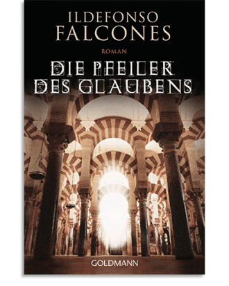 PORTADA DEL LIBRO DIE PFEILER DES GLAUBENS DE Ildefonso Falcones