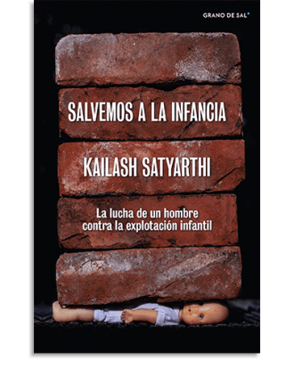 PORTADA DEL LIBRO SALVEMOS LA INFANCIA DE  Kailash Satyarthi