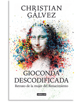 PORTADA DEL LIBRO GIOCONDA DESCODIFICADA DE Christian Gálvez