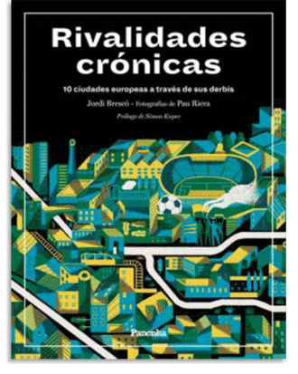 PORTADA DEL LIBRO RIVALIDADES CRÓNICAS DE Jordi Brescó