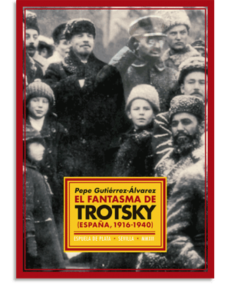 PORTADA DEL LIBRO EL FANTASMA DE TROTSKY DE José Gutiérrez Álvarez