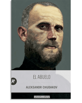 PORTADA DEL LIBRO EL ABUELO DE Aleksandr Chudakov