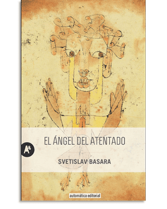 PORTADA DEL LIBRO EL ÁNGEL DEL ATENTADO DE Svetislav Basara