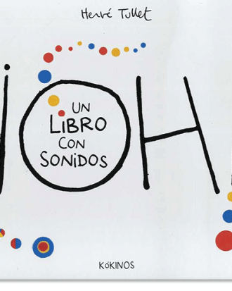 PORTADA DEL LIBRO ¡OH! UN LIBRO CON SONIDOS DE Hervé Tullet