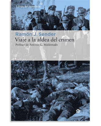 PORTADA DEL LIBRO VIAJE A LA ALDEA DEL CRIMEN DE Ramón J. Sender Garcés