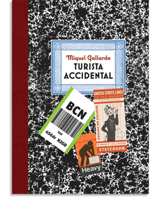 PORTADA DEL LIBRO TURISTA ACCIDENTAL DE Miguel Gallardo