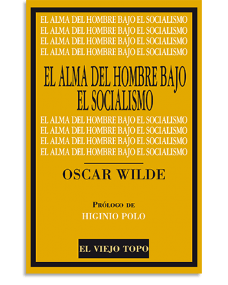 PORTADA DEL LIBRO EL ALMA DEL HOMBRE BAJO EL SOCIALISMO DE Oscar Wilde