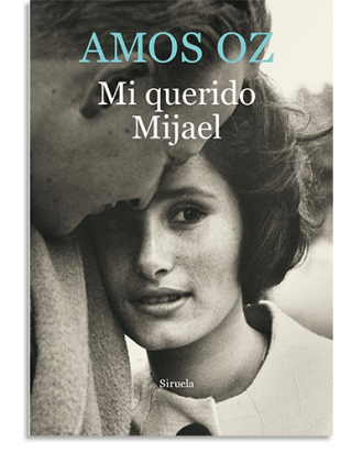 PORTADA DEL LIBRO MI QUERIDO MIJAEL DE Amos Oz