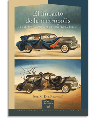 PORTADA DEL LIBRO EL IMPACTO DE LA METRÓPOLIS DE Jose M. Del Pino