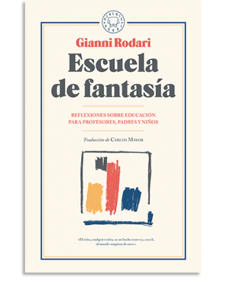PORTADA DEL LIBRO ESCUELA DE FANTASÍA DE Gianni Rodari