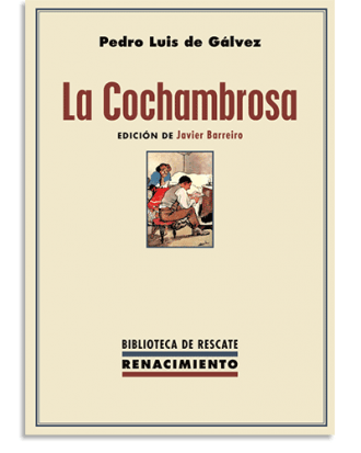 PORTADA DEL LIBRO LA COCHAMBROSA DE Pedro Luis De Gálvez