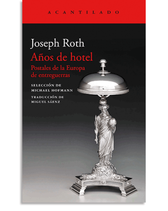 PORTADA DEL LIBRO AÑOS DE HOTEL DE  Joseph Roth