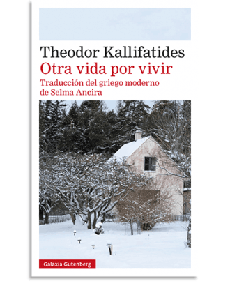 PORTADA DEL LIBRO OTRA VIDA POR VIVIR DE Theodor Kallifatides