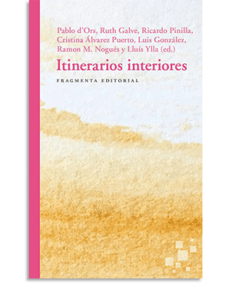 PORTADA DEL LIBRO ITINERARIOS INTERIORES DE Ruth Galve Beorlegui
