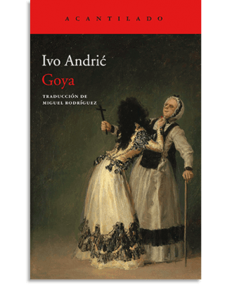 PORTADA DEL LIBRO GOYA DE Ivo Andric