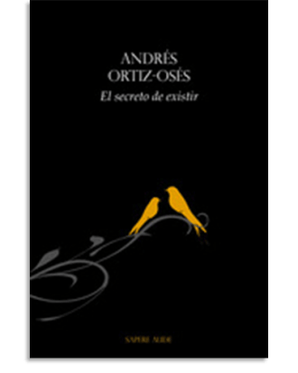 PORTADA DEL LIBRO EL SECRETO DE EXISTIR DE Andrés Ortiz-Osés