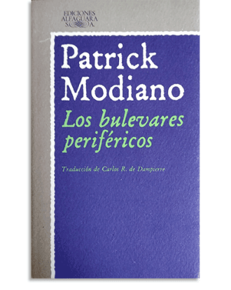 PORTADA DEL LIBRO LOS BULEVARES PERIFÉRICOS DE Patrick Modiano