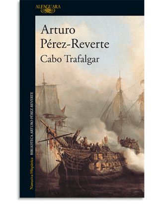 PORTADA DEL LIBRO CABO TRAFALGAR DE Arturo Pérez-Reverte
