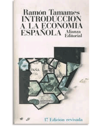 PORTADA DEL LIBRO INTRODUCCIÓN A LA ECONOMÍA ESPAÑOLA DE Ramón Tamames Gómez
