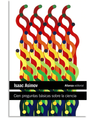PORTADA DEL LIBRO CIEN PREGUNTAS BÁSICAS SOBRE LA CIENCIA DE Isaac Asimov