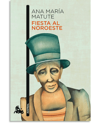 PORTADA DEL LIBRO FIESTA AL NOROESTE DE Ana María Matute