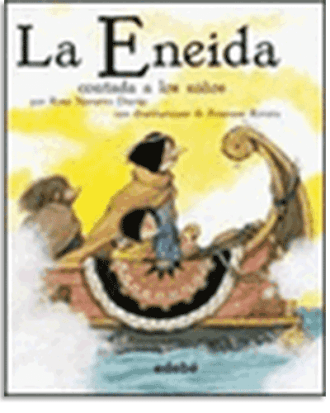 PORTADA DEL LIBRO LA ENEIDA CONTADA A LOS NIÑOS DE Publio Virgilio Marón