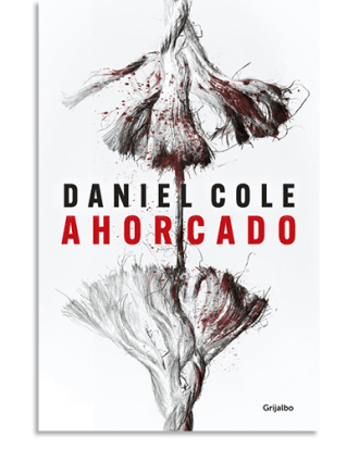 PORTADA DEL LIBRO AHORCADO DE Daniel Cole