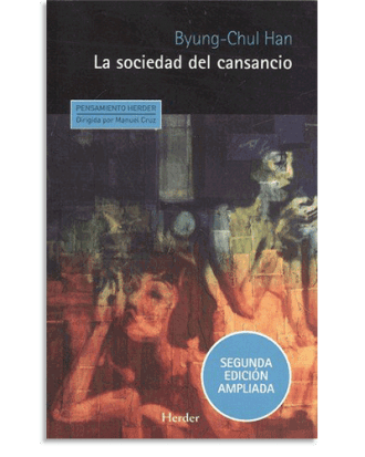 PORTADA DEL LIBRO LA SOCIEDAD DEL CANSANCIO DE Byung-Chul Han