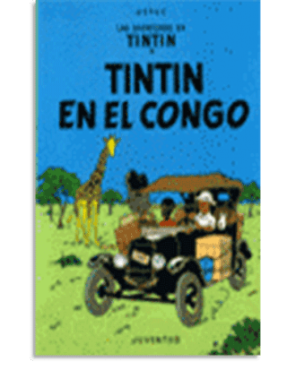 PORTADA DEL LIBRO TINTÍN EN EL CONGO (CARTONÉ) DE Georges Remi
