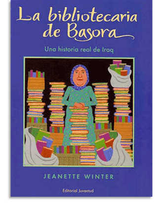 PORTADA DEL LIBRO LA BIBLIOTECARIA DE BASORA DE Jeanette Winter