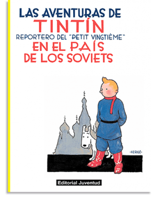 PORTADA DEL LIBRO TINTÍN EN EL PAÍS DE LOS SOVIETS (CARTONÉ) DE  Herge