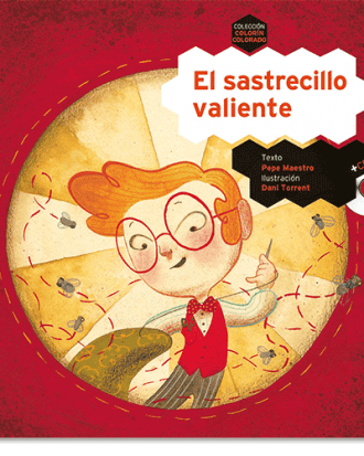 PORTADA DEL LIBRO EL SASTRECILLO VALIENTE DE José Luis Maestro Sarrión