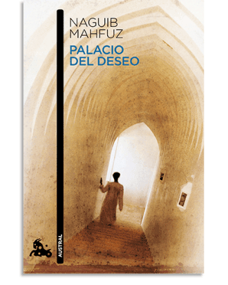 PORTADA DEL LIBRO PALACIO DEL DESEO DE Naguib Mahfuz