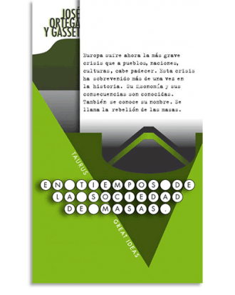 PORTADA DEL LIBRO EN TIEMPOS DE LA SOCIEDAD DE MASAS (SERIE GREAT IDEAS 23) DE José Ortega Y Gasset