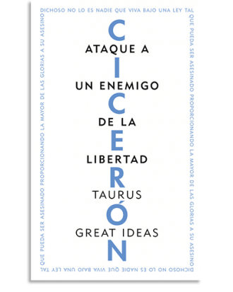 PORTADA DEL LIBRO ATAQUE A UN ENEMIGO DE LA LIBERTAD (SERIE GREAT IDEAS 3) DE  Ciceron