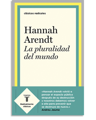 PORTADA DEL LIBRO LA PLURALIDAD DEL MUNDO DE Hannah Arendt