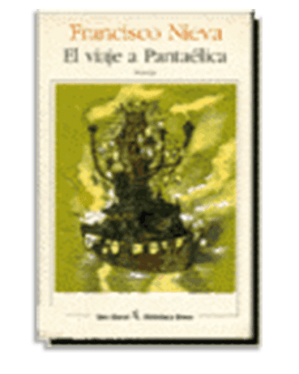 PORTADA DEL LIBRO EL VIAJE A PANTAÉLICA DE Francisco Nieva