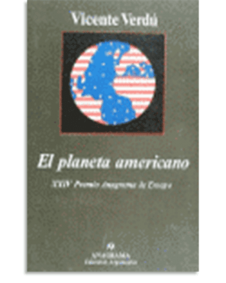 PORTADA DEL LIBRO EL PLANETA AMERICANO DE Vicente Verdú