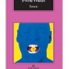 PORTADA DEL LIBRO ÉXTASIS DE Irvine Welsh