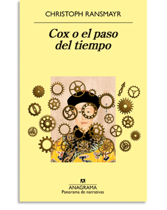 PORTADA DEL LIBRO COX O EL PASO DEL TIEMPO DE Christoph Ransmayr