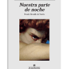PORTADA DEL LIBRO NUESTRA PARTE DE NOCHE DE Mariana Enriquez