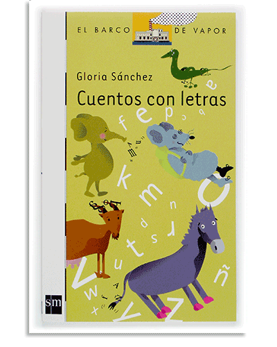 9788434893320 PORTADA DEL LIBRO CUENTOS CON LETRAS DE Gloria Sánchez