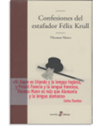 PORTADA DEL LIBRO CONFESIONES DEL ESTAFADOR FLIX KRULL DE Thomas Mann