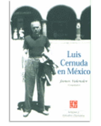 PORTADA DEL LIBRO LUIS CERNUDA EN MÉXICO DE James (comp.) Valender