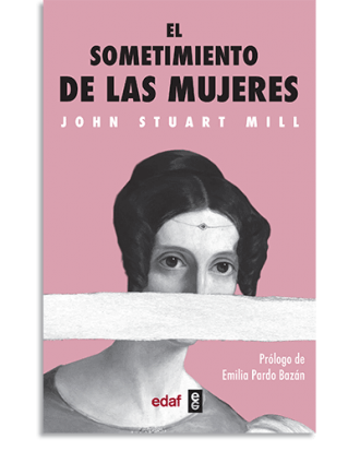 PORTADA DEL LIBRO EL SOMETIMIENTO DE LAS MUJERES DE John Stuart Mill