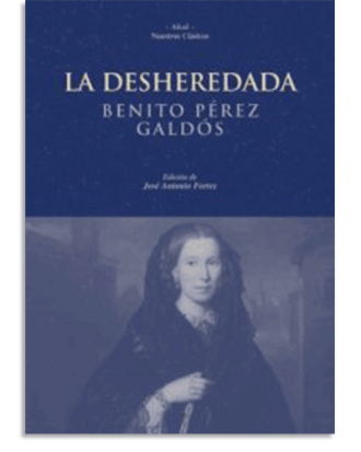 PORTADA DEL LIBRO LA DESHEREDADA DE Benito Pérez Galdós