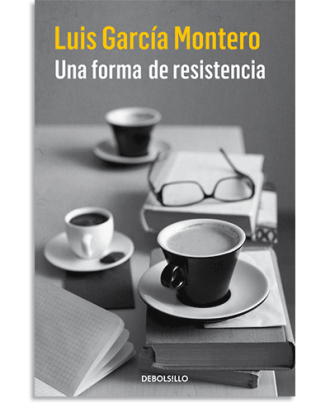 PORTADA DEL LIBRO UNA FORMA DE RESISTENCIA DE Luis García Montero