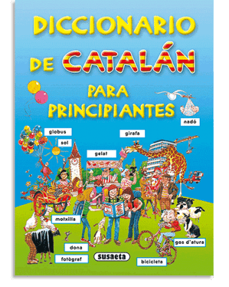 PORTADA DEL LIBRO DICCIONARIO DE CATALÁN PARA PRINCIPIANTES DE Equipo Susaeta