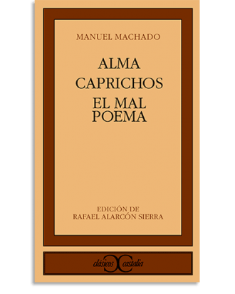 PORTADA DEL LIBRO ALMA. CAPRICHOS. EL MAL POEMA DE Manuel Machado
