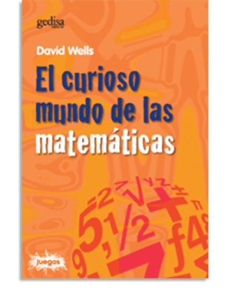 PORTADA DEL LIBRO EL CURIOSO MUNDO DE LAS MATEMÁTICAS DE David Wells